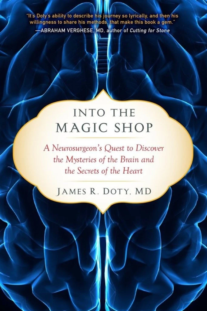 Into the Magic Shop, by James R. Doty, book review